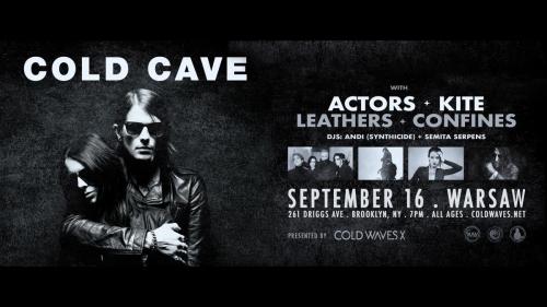 2022.09.16 Cold Waves NY Night 2: Cold Cave, Kite, Actors, Leathers, and Confines